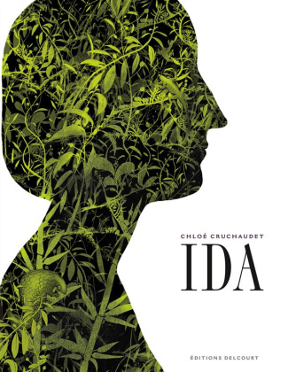 Ida Intégrale Tomes 1 à 3 : Grandeur et humiliation ; Candeur et abomination ; Stupeur et révélatio