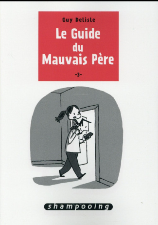 Le guide du mauvais père Tome 3