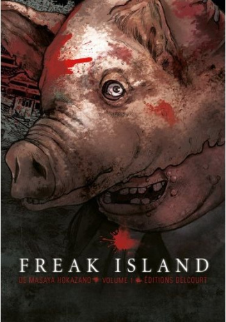 Freak Island Tome 1