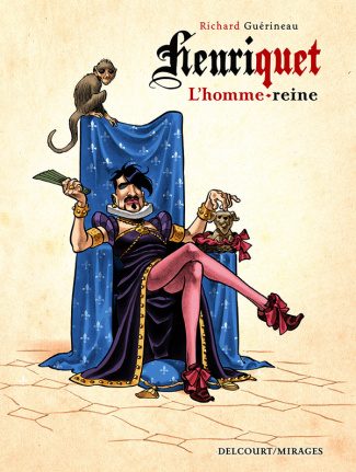 Henriquet, l'homme-reine