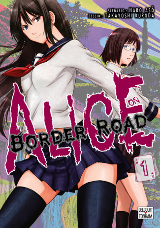 Alice on Border Road Tome 1
