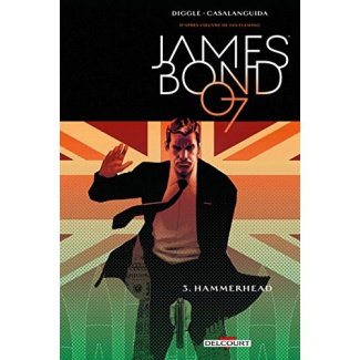 James Bond Tome 3 : Hammerhead