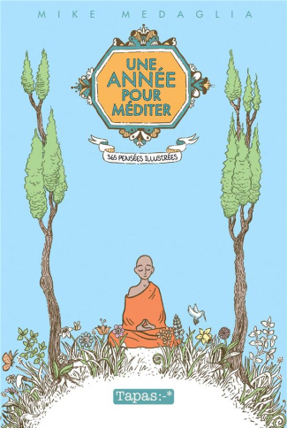 Une année pour méditer. 365 pensées illustrées