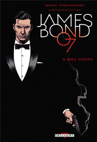 James Bond Tome 4 : Kill Chain