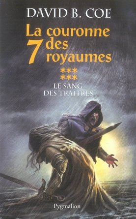 La couronne des 7 royaumes Tome 6 : Le sang des traîtres