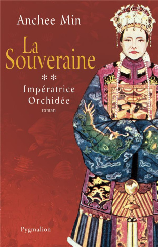 Impératrice Orchidée Tome 2 : La Souveraine