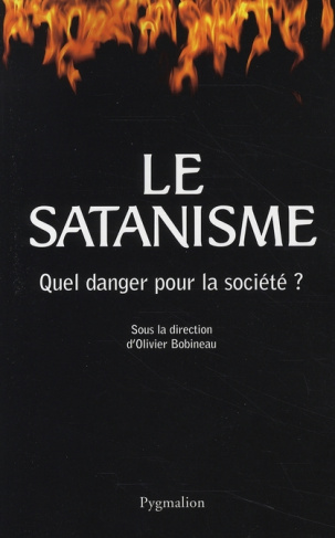 Le satanisme. Quel danger pour la société ?