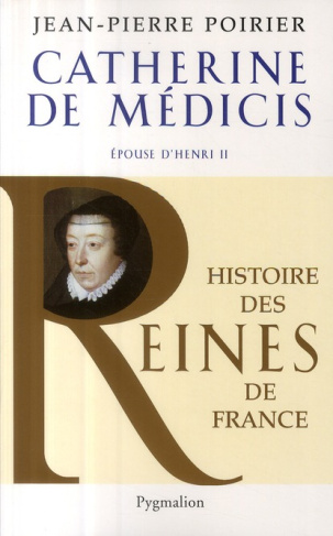 Catherine de Médicis. Epouse d'Henri II