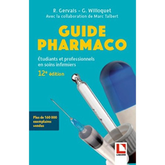 Guide pharmaco / Etudiants et professionnels en soins infirmiers
