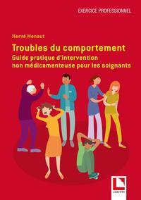 TROUBLES DU COMPORTEMENT