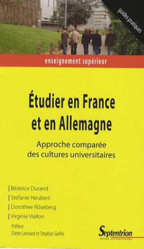 Etudier en France et en Allemagne. Approche comparée des cultures universitaires