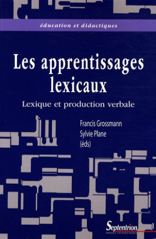 Lexique et production verbale. Vers une meilleure intégration des apprentissages lexicaux