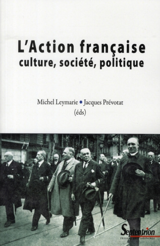 L'Action française, culture, société, politique