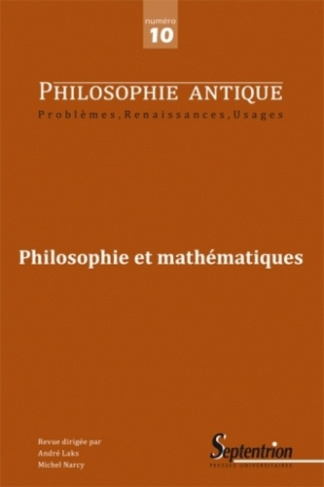 Philosophie antique N° 10/2010 : Philosophie et mathématiques