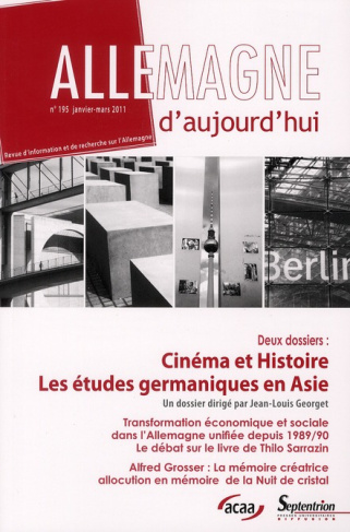 Allemagne d'aujourd'hui N° 195, Janvier-Mars 2011 : Cinéma et histoire ; Les études germaniques en A