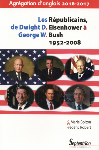 Les Républicains, de Dwight Eisenhower à George W. Bush (1952-2008)