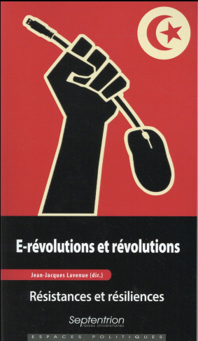 E-révolutions et révolutions. Résistances et résiliences