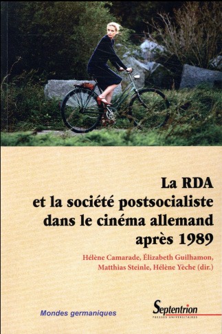 La RDA et la société postsocialiste dans le cinéma allemand après 1989