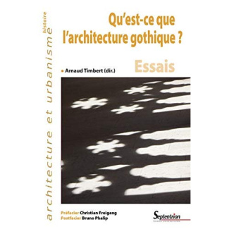 Qu'est-ce que l'architecture gothique ? Essais