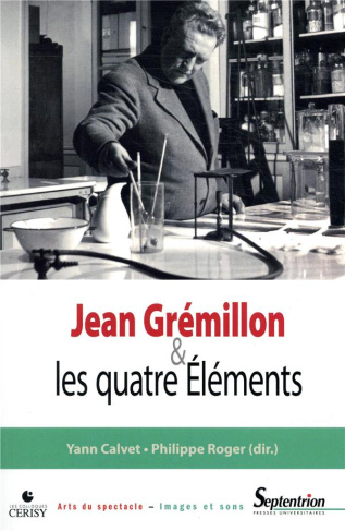 Jean Grémillon et les quatre éléments