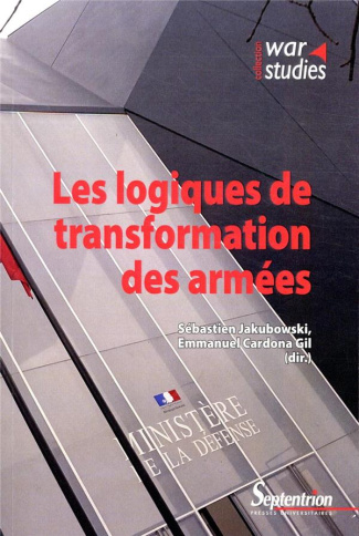 Les logiques de transformation des armées