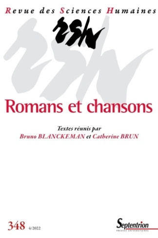 Revue des Sciences Humaines N° 348, 4/2022 : Romans et chansons