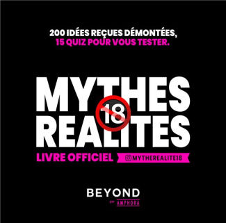 Mythes Réalités + 18 ans