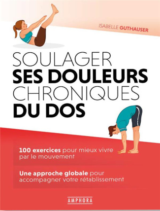 Soulager les douleurs chroniques du dos