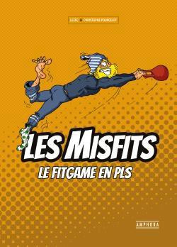 Les Misfits. Le Fitgame en PLS