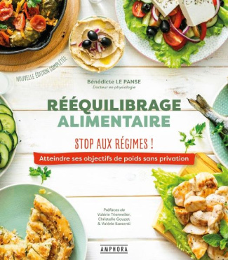 Réequilibrage alimentaire. Stop aux régimes ! 4e édition