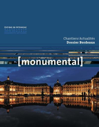 Monumental Semestriel 2, décembre 2016 : Bordeaux
