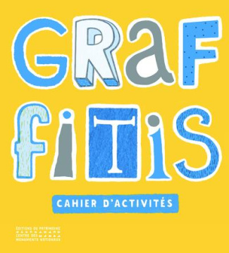 Graffitis. Cahier d'activités