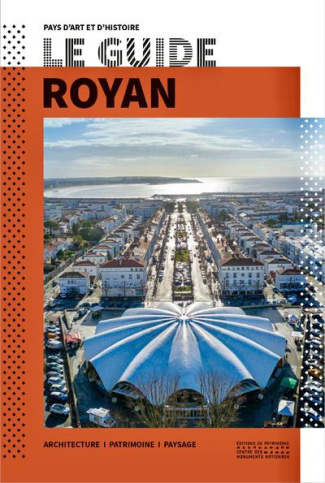 Royan. Architecture, patrimoine, paysage