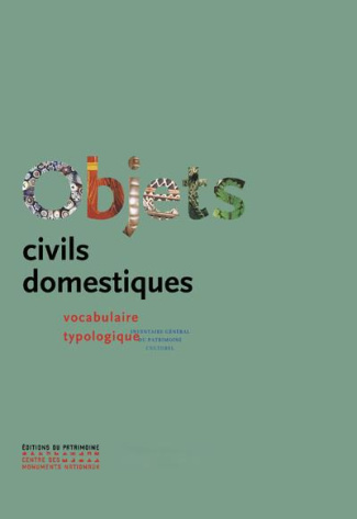 Objets civils domestiques. Vocabulaire typologique