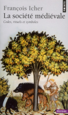 Société médiévale. Codes, rituels et symboles