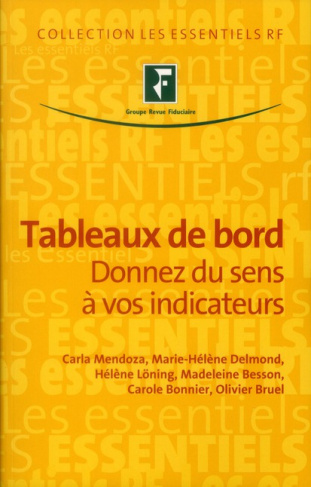 TABLEAUX DE BORD - DONNEZ DU SENS A VOS INDICATEURS
