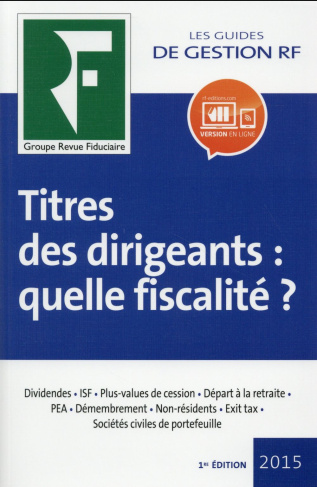 TITRES DES DIRIGEANTS QUELLE FISCALITE