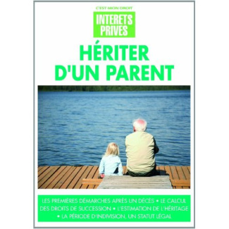 HERITER D UN PARENT LES PREMIERES DEMARCHES APRES UN DECES LE CALCUL DES DROITS DE SUCCESSION L E