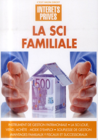LA SCI FAMILIALE
