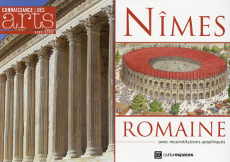 Connaissance des Arts Hors-série N° 673 : Nîmes romaine