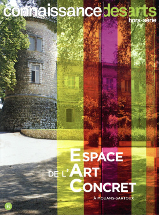 Connaissance des Arts Hors-série N° 796 : Espace de l'art concret à Mouans-Sartoux
