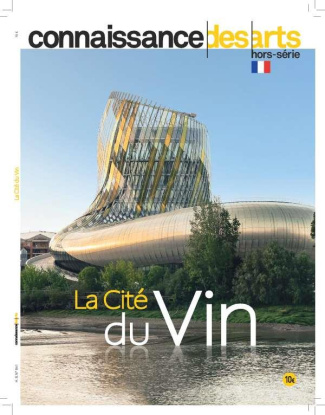 Connaissance des Arts Hors-série N° 841 : La cité du vin