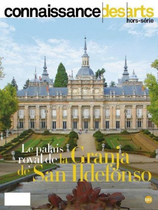 Connaissance des Arts Hors-série N° 955 : Le palais de la Granja et de Riofrio
