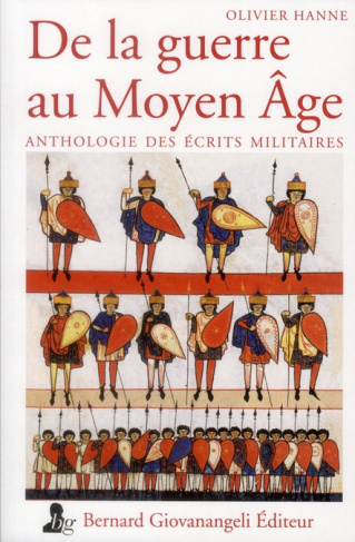 De la guerre au Moyen Age. Anthologie des écrits militaires