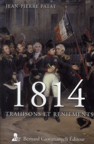 1814 trahisons et reniements