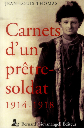 Carnets d'un prêtre-soldat 1914-1918