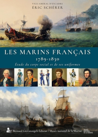Les marins français, 1789-1830. Etude du corps social et de ses uniformes