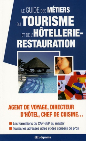 Le guides des métiers du tourisme et de l'hôtellerie-restauration