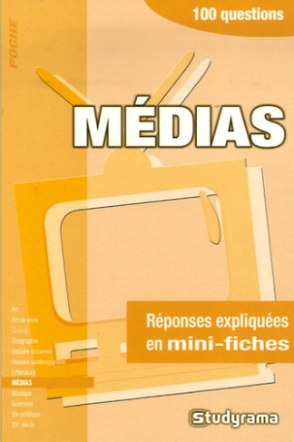 Médias. 100 questions