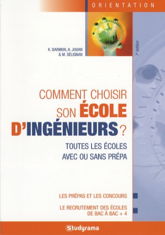 Comment choisir son école d'ingénieurs ? 7e édition